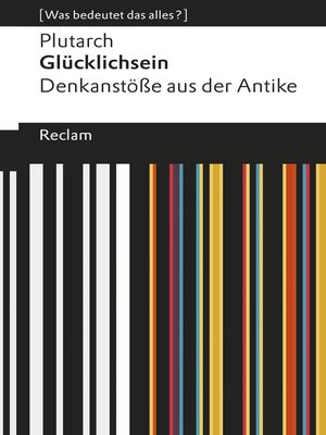 cover image of Glücklichsein. Denkanstöße aus der Antike